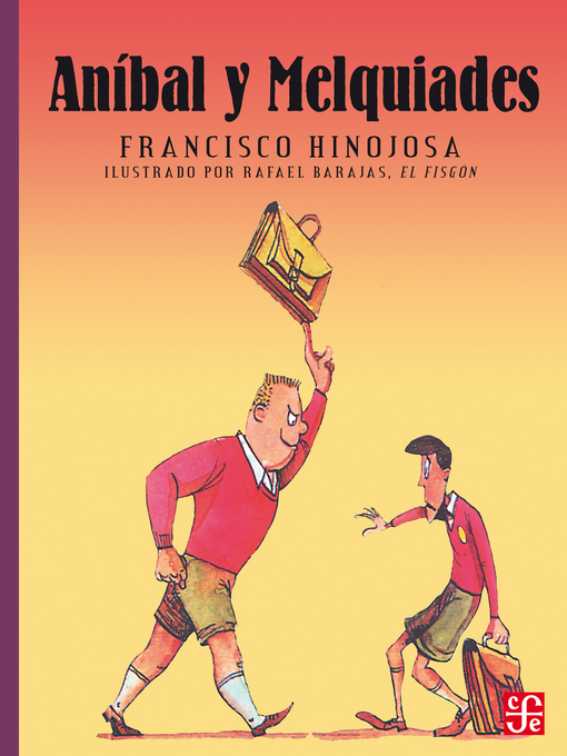 Detalles del título Aníbal y Melquiades de Francisco Hinojosa - Disponible